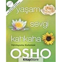 Yaşam Sevgi Kahkaha - Osho