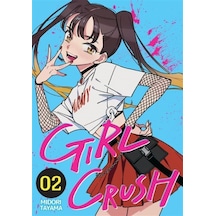 Girl Crush Cilt 2 / Midori Tayama