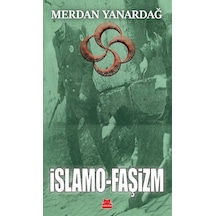 İslamo - Faşizm - Merdan Yanardağ - Kırmızı Kedi