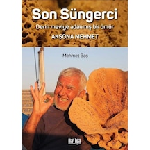 Son Süngerci - Aksona Mehmet - Mehmet Baş - Naviga