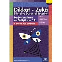 Değerlendirme Ve Geliştirme / A (11 - 12 Yaş) - Dikkat Zeka