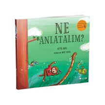 Ormanda Oyun Serisi 3- Ne Anlatalım? - Aytül Akal - Redhouse Kidz Yayınları