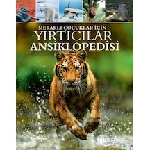 Yırtıcılar Ansiklopedisi-Meraklı Çocuklar İçin - Claire Philip - Bilgiyolu Kültür Yayınları