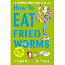 How To Eat Fried Worms