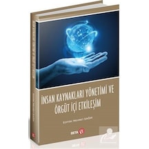 İnsan Kaynakları Yönetimi ve Örgüt İçi Etkileşim- Beta Yayınları