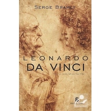 Leonardo Da Vinci - Serge Bramly - Agora Kitaplığı