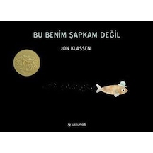 Bu Benim Şapkam Değil / Jon Klassen