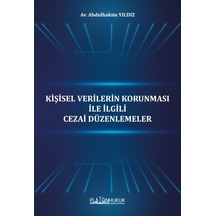 Kişisel Verilerin Korunması İle İlgili Cezai Düzenlemeler