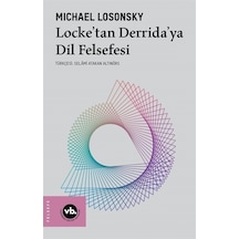 Locke'tan Derrida'ya Dil Felsefesi / Michael Losonsky