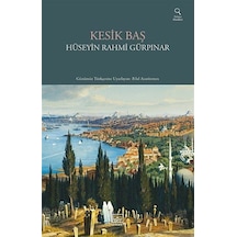 Kesik Baş / Hüseyin Rahmi Gürpınar