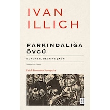 Ketebe Ivan Illich Farkındalığa Övgü