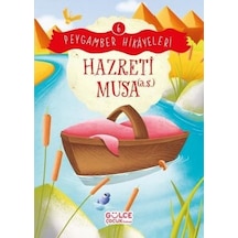Hazreti Musa - Peygamber Hikayeleri 6 - Burhan Güven - Gülce Çocuk