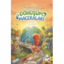 Dönüşüm Maceraları / Çiğdem Erdik