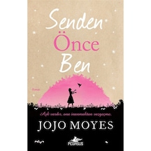Senden Önce Ben - Jojo Moyes - Pegasus
