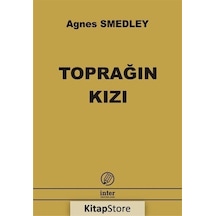 Toprağın Kızı / Agnes Smedley