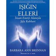 Işığın Elleri - Barbara Ann Brennan - Butik