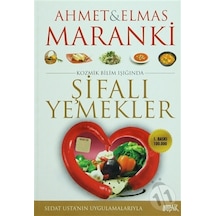 Şifalı Yemekler - Ahmet Maranki - Mozaik Yayınları