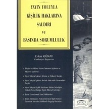 Yayın Yoluyla Kişilik Haklarına Saldırı ve Basında Sorumluluk