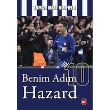 Benim Adım Hazard - Tom Oldfield -  Matt Oldfield - Beyaz Balina Yayınları