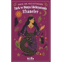 Türk Ve Dünya Edebiyatında Efsaneler