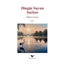Dingin Suyun Şarkısı / Gülhanım Tüysüz