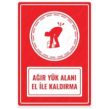 Ul1139 - Ağır Yük Alanı El İle Kaldırma Uyarı Levhası