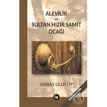Alevilik Ve Sultan Hızır Samıt  Ocağı -