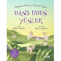 Dans Eden Yünler - Hikayelerle Türkiye'nin Endemik Canlıları - Nihal Gündüz - Floki Çocuk
