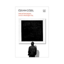 Varlıktan Başka - Levinas'ın Metafiziğine Giriş - Özkan Gözal - İthaki Yayınları