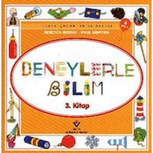 Erken Çocukluk Kitaplığı - Deneylerle Bilim (3. Kitap 6 Yaş) - R. Heddle - Tübitak Yayınları