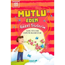 Mutlu Eden Güzel Sözlerim - Mini Kitaplar Serisi - Eyyüp Beyhan - Mavi Uçurtma