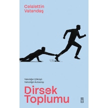 Dirsek Toplumu - Celalettin Vatandaş - Sosyoloji Kitabı