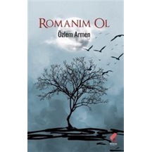 Romanım Ol / Özlem Armen