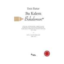 Bu Kalem Bukalemun - Enis Batur - Sel Yayıncılık
