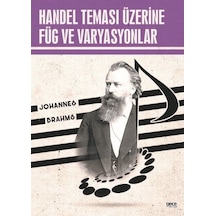 Handel Teması Üzerine Füg ve Varyasyonlar - Johannes Brahms - Gece Kitaplığı