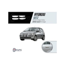 Hyundai Getz Krom Kapı Kolu 4 Kapı 2002 Üzeri P.Çelik