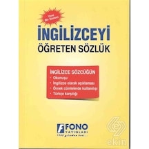 İngilizceyi Öğreten Sözlük- Fono Yayınları