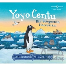 Yoyo Centu - Bir Penguenin Maceraları İş Bankası Kültür Yayınları