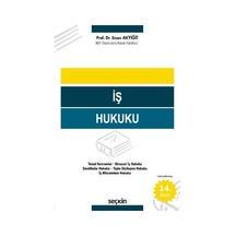İş Hukuku - Prof. Dr. Ercan Akyiğit