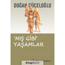 Mış Gibi Yaşamlar / Doğan Cüceloğlu