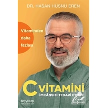 C Vitamini & İmkansızı Tedavi Etmek / Dr. Hasan Hüsnü Eren
