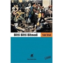 Bitti Bitti   Bitmedi