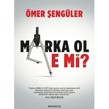 Marka Ol E mi? - Ömer Şengüler - MediaCat Yayıncılık