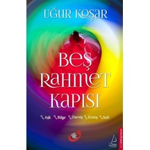 Beş Rahmet Kapısı -  Uğur Koşar -  Destek Yayınları