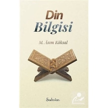 Din Bilgisi  - M. Asım Köksal  - Şadırvan Yayınları