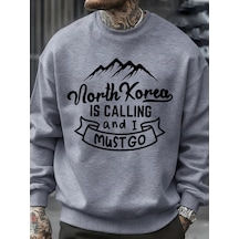 Startmore Tarzsokak Kuzey Kore Çağırıyor Ve Gitmeliyim Desenli Erkek Sweatshirt Sokak Günlük Kişisel Kazak Bol Üs Gri