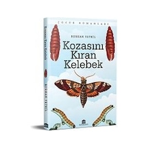 Kozasını Kıran Kelebek - Burhan Yetkil - Rönesans Yayınları