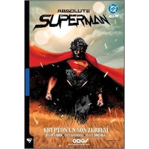Absolute Superman Cilt 1: Krypton'un Son Zerresi / Jason Aaron