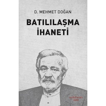 Batılılaşma İhaneti - Ybve-858985