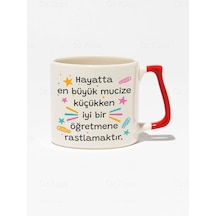 Öğretmenler Günü Hayatta En Büyük Mucize Küçükken İyi Bir Öğretmene Rastlamaktır Kırmızı Lüks Kupa Kırmızı